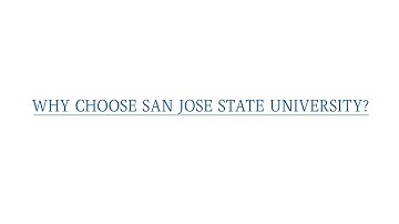 SJSU FAQs - Why Choose San Jose State University?