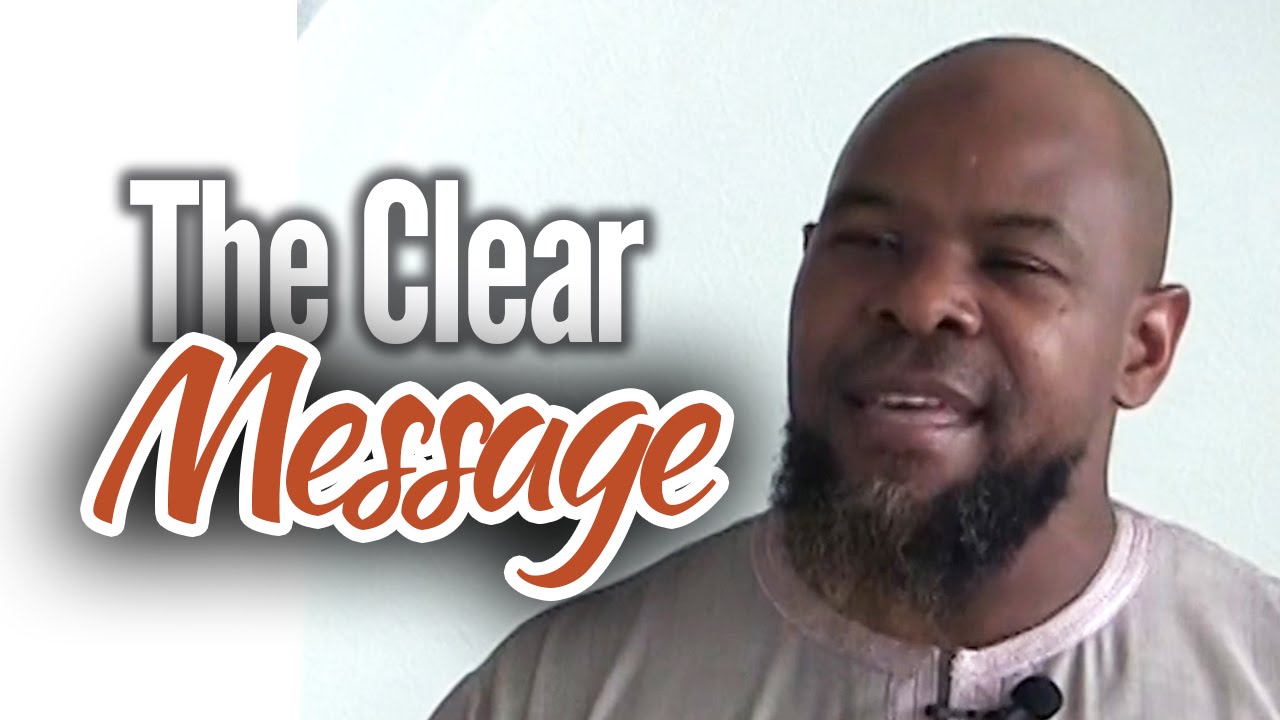 The Clear Message - Abu Usamah At-Thahabi