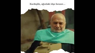 Kardeşlik, ağızdaki dişe benzer... Resimi