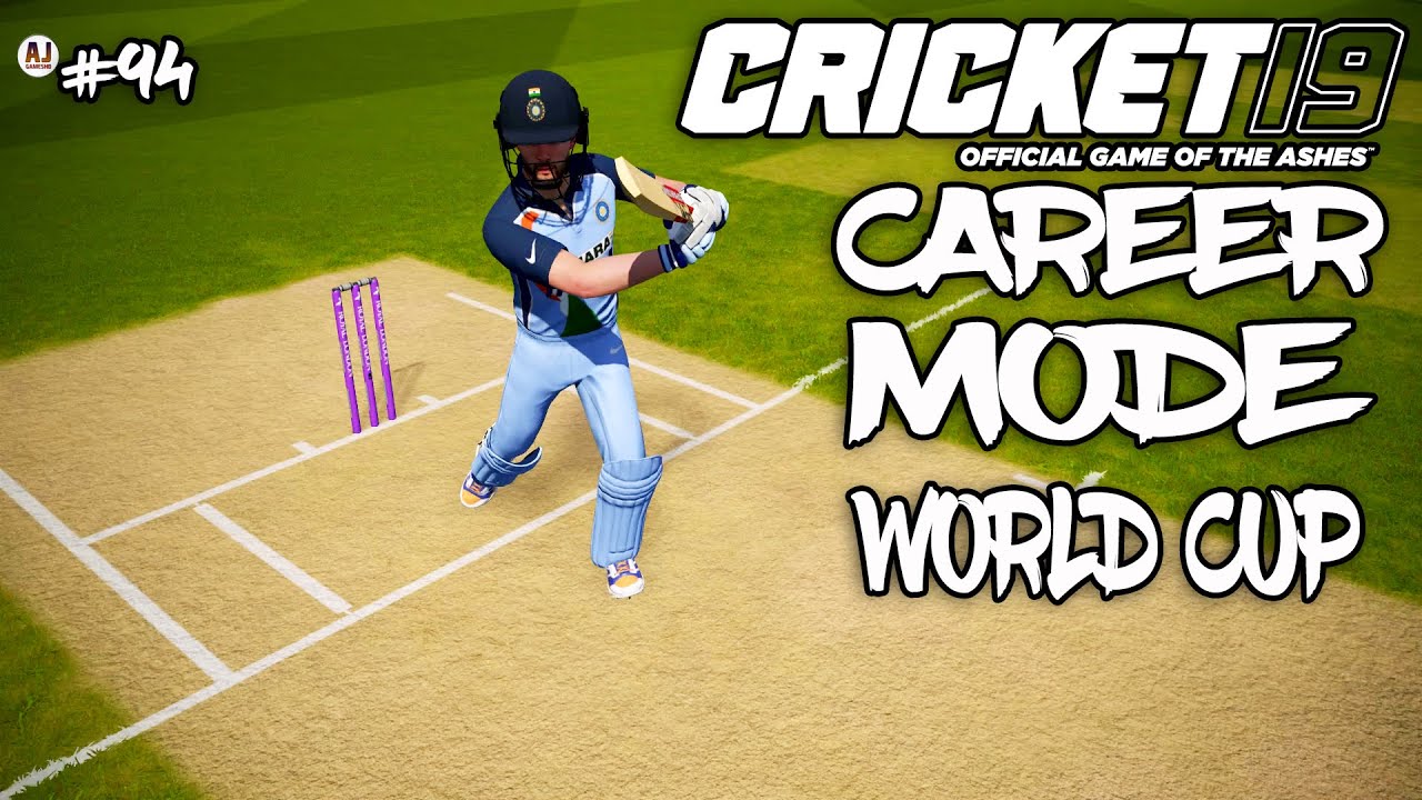 WORLD CUP KNOCKOUT MATCH CRICKET 19 CAREER MODE 94 YouTube