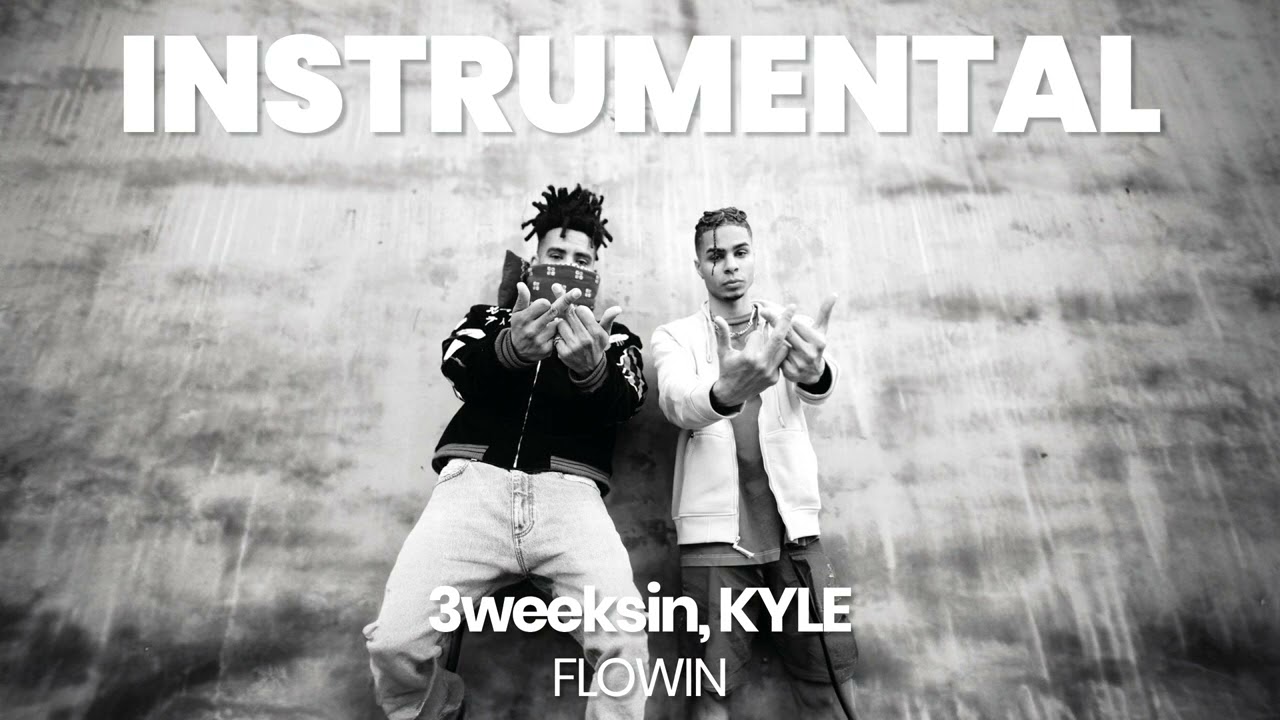 Guarda INSTRUMENTAL BEAT : FLOWIN - 3weeksin, KYLE su YouTube Guarda INSTRUMENTAL BEAT : FLOWIN - 3weeksin, KYLE su YouTube