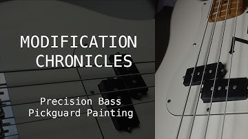 Modification Chronicles: Pickguard Painting