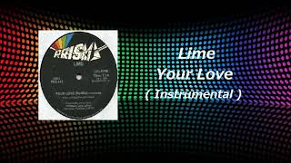 Lime - Your Love ( Instrumental  HQ )