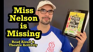 Miss Nelson is Missing (Read Aloud & Theatre Activity)