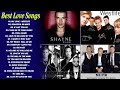 Westlife, Backstreet Boys, Shayne Ward, MLTR|The most famous songs of Westlife |Best Love Songs 2021