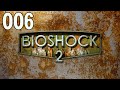 BIG SISTER BOSS-KAMPF! So BESIEGST du sie DEFINITIV! | 006 | Bioshock 2