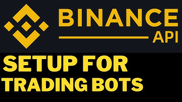 Set Up API Key with Binance for Bot Trading