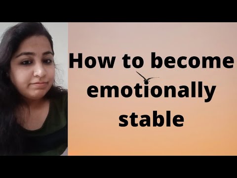 How to become emotionally stable - YouTube