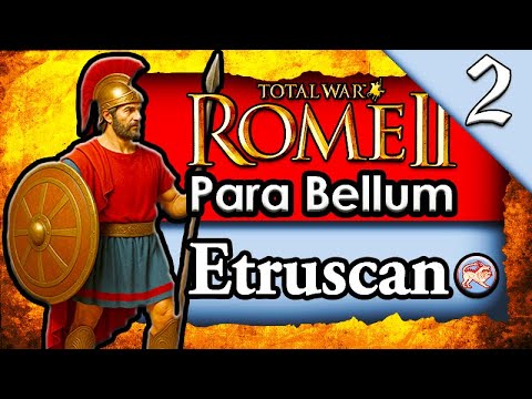 BARBARIANS SACK ROME! 🏛️Total War Rome 2: Para Bellum: Etruscan League ...