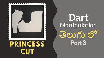 Princess Cut | Dart Manipulation in Telugu (తెలుగు) | Part 3 | NIMT | Blouse Guru