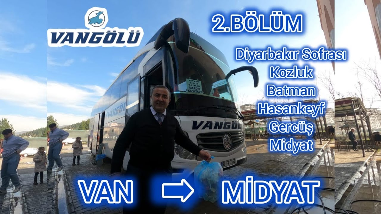 #106  ( 2 )  Van Gölü Turizm | Van - Midyat | Otobüs Yolculuğu | 2.Bölüm | Bus Travel Türkiye