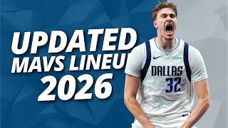 2026-2027 Dallas Mavericks NEW LOOK & UPDATED Lineup