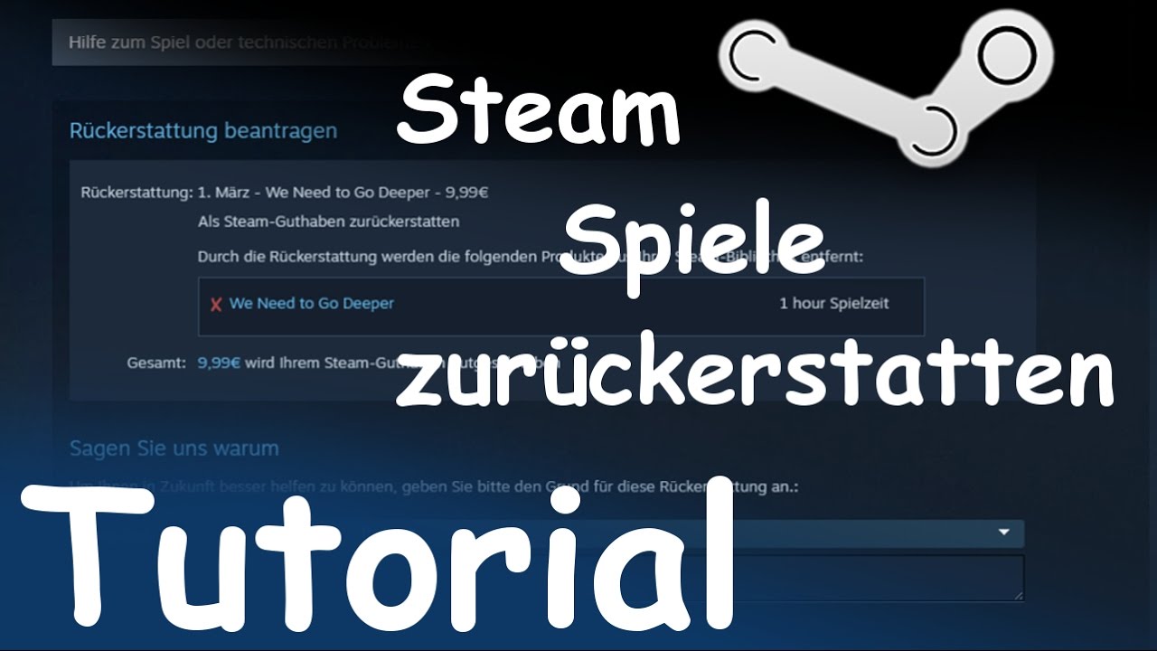 Steam RГјckerstattung Steam RГјckerstattung