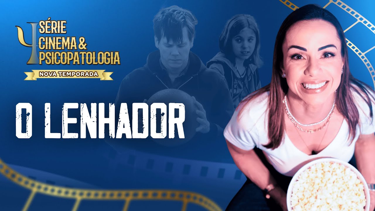 [Episódio 4 de 5] Análise do filme O Lenhador YouTube