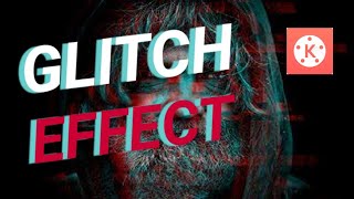 Glitch Effect | In Kinemaster | How to | Full Tutorial | Jashwanth