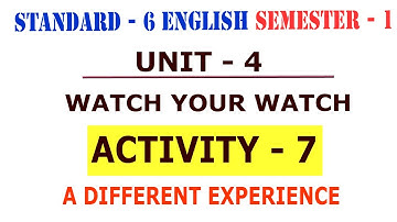Std 6 English sem 1 unit 4 activity 7