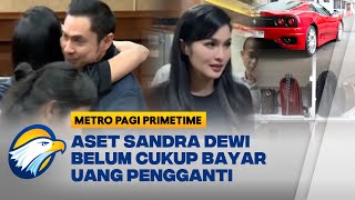 Duh Aset Sandra Dewi Masih Kurang Bayar Utang Harvey Moeis Rp420 M