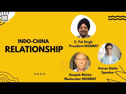 Indo-China Relationship II An Informative Podcast II   NISSMAT
