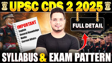 UPSC CDS 2-2025 Exam | Latest CDS Exam Syllabus & Exam Pattern | CDS 2025 Exam Preparation - MKC