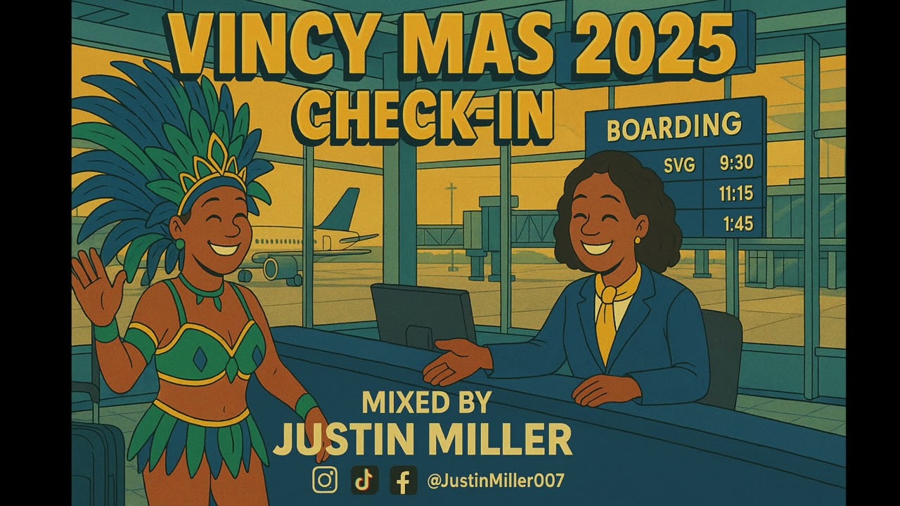 VINCY MAS CHECK IN 2025 SOCA/BOUYON MIX