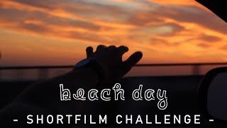 A Beach Day - Short Film Challenge