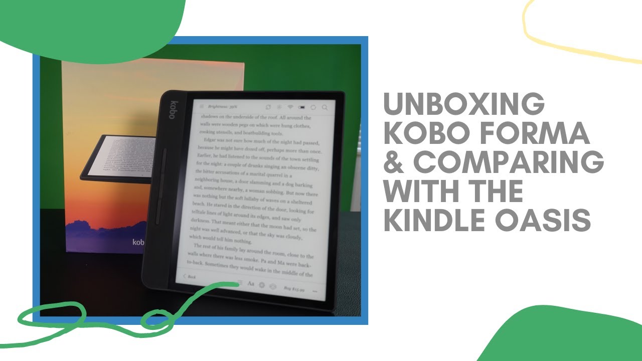 Unboxing Kobo Forma & Comparison to Amazon Kindle Oasis YouTube