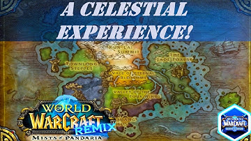 A Celestial Experience! Wow Quest | Remix: Mists of Pandaria