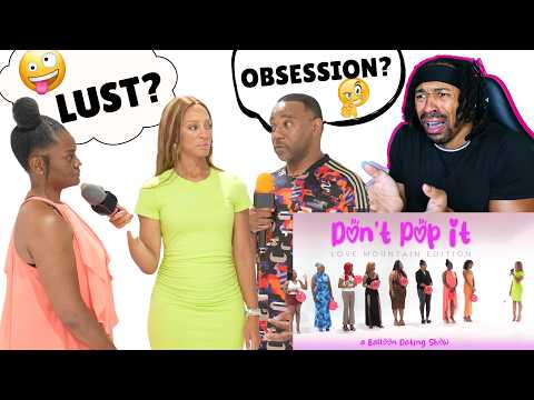 Dating for LOVE vs. LUST π Ep.74 Part 2, Pop the Balloon or Find Love MOUNTAIN (TPindell Reaction)