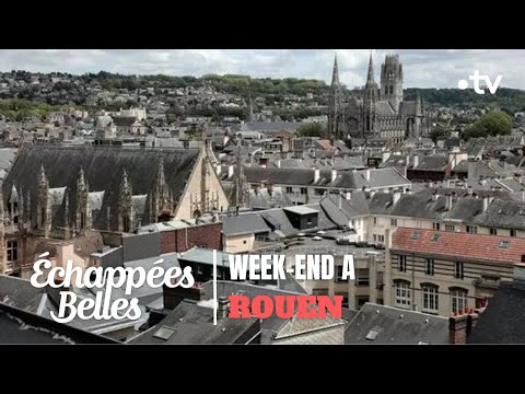 Week-end à Rouen - Échappées belles