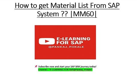 30  How to get Material List From SAP System ?? MM60 ?? Export Material Details from SAP ??