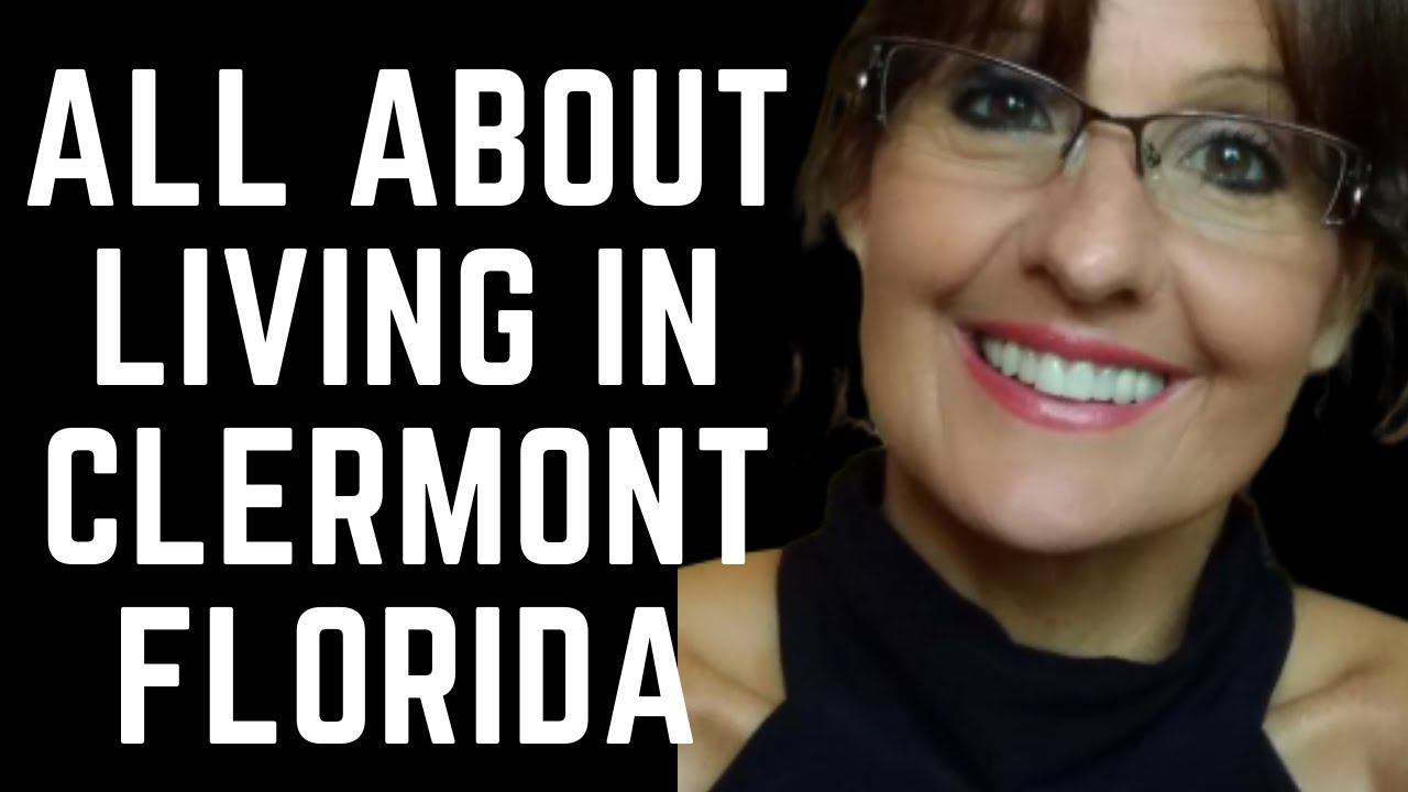 ALL ABOUT LIVING IN CLERMONT FL  - Welcome!