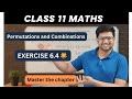 class 11 Permutations and Combinations Exercise 6.3 Detailed Explanation
