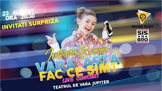 Vara Asta Fac Ce Simt Live Concert 23 August Teatrul De Vara Din Jupiter