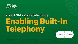Setting Up Built-In Telephony In Zoho Fsm Zoho Fsm X Telephony