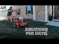 It&#39;s Time! Aeration, Overseeding, and Fertilizing 10 Lawns!