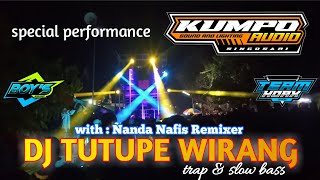 Dj Tutupe Wirang Jinggel Terbaru Kumpo Audio With Nanda Nafis Remixer.