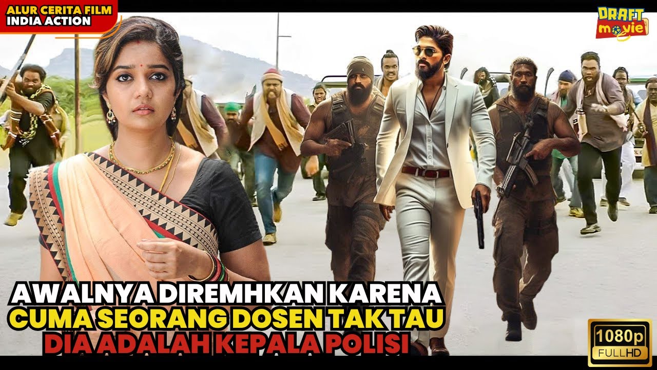 AWALNYA DIREMHKAN KARENA CUMA SEORANG DOSEN TAK TAU DIA ADALAH KEPALA POLISIIIALUR FILM INDIA ACTION