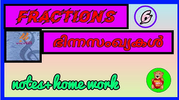 standard 6 maths victers based home work.fractions... ഭിന്നസംഖ്യകൾ