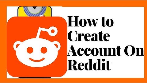 How to Create Account On Reddit