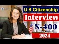 US Citizenship Interview 2022 |N-400| 2008 Version!! U.S Naturalization Interview!!