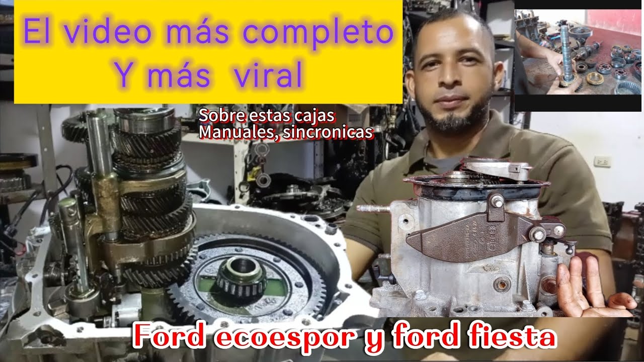 RESTAURACIÓN COMPLETA DE UNA TRANSMISION MANUAL FORD ECOESPOR Y  FORD FIESTA ¿como probarlas?