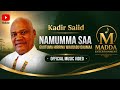 New Oromo Music 2026 Kadir Saiid Namummaa Saa Official Music Video Madda Entertainment 