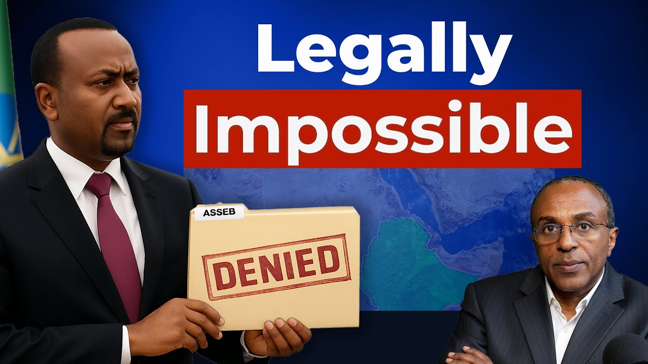 Legally Impossible: Why Ethiopia Cannot Get a Port