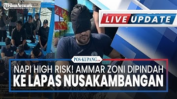 🔴LIVE: Napi High Risk! Ammar Zoni Dipindah ke Lapas Nusakambangan Diduga Edarkan Narkoba di Penjara