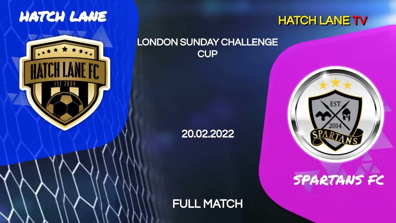 HATCH LANE VS SPARTANS FC (FULL MATCH)