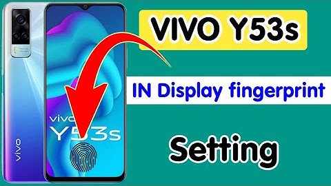 VIVO Y53S in Display fingerprint Setting/How to set in display fingerprint lock in Vivo Y53S mobile
