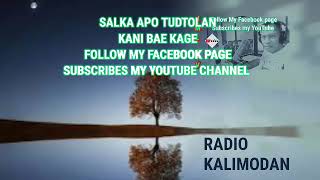 #subscribelikeandshare Tudtulan kani bae kage a malimo kano radio kalimodan