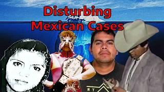 The Disturbing Mexican Cases Iceberg