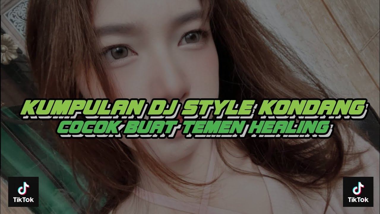 KUMPULAN DJ VIRAL TIKTOK STYLE KONDANGAN TERBARU 2026 || Slowed + Reverb Version 🎧