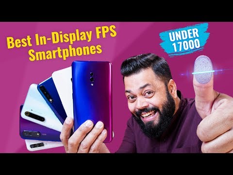 Top 6 Best Smartphones With In-Display Fingerprint Sensors Under ₹17000 ⚡ ⚡ ⚡ Sept 2019